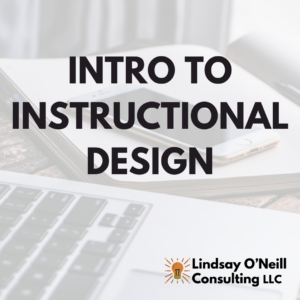 Intro to Instructional Design