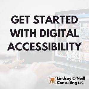 Get started with digital accessibility
